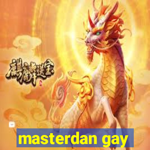 masterdan gay