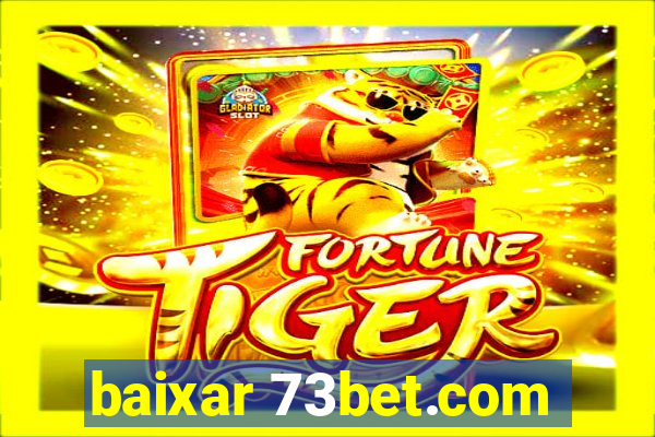 baixar 73bet.com