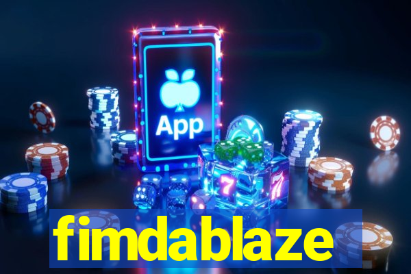 fimdablaze