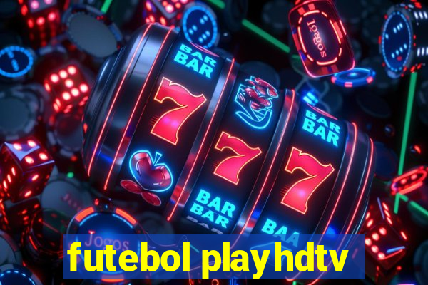 futebol playhdtv