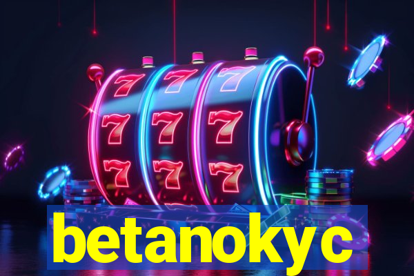 betanokyc