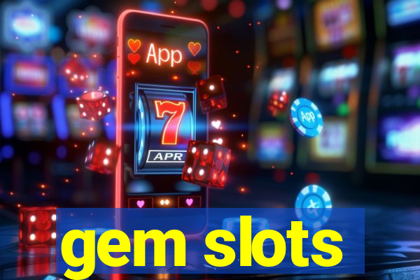 gem slots