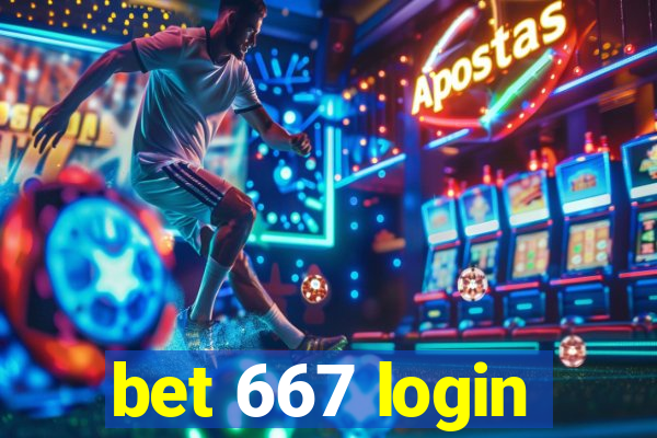 bet 667 login