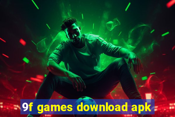 9f games download apk