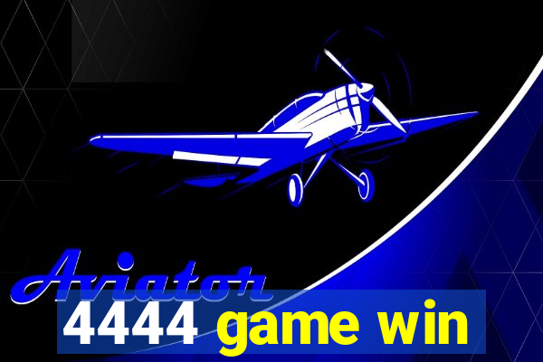 4444 game win