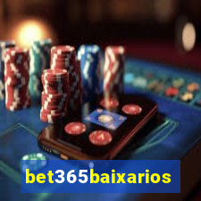 bet365baixarios