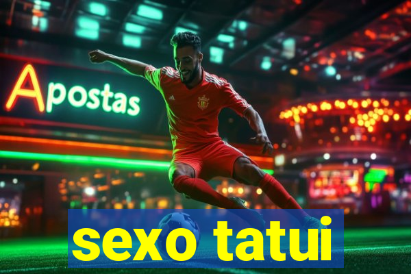 sexo tatui