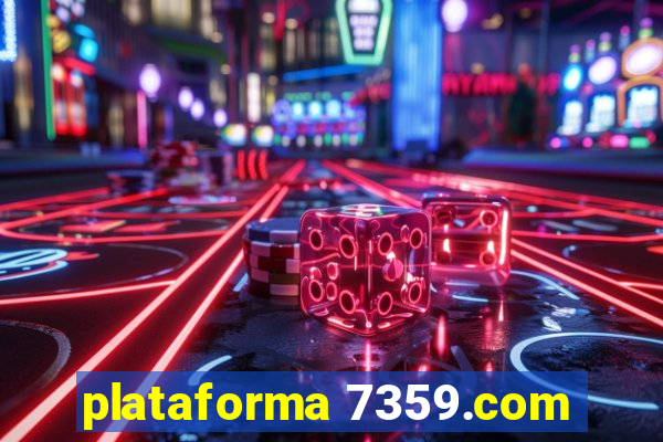 plataforma 7359.com