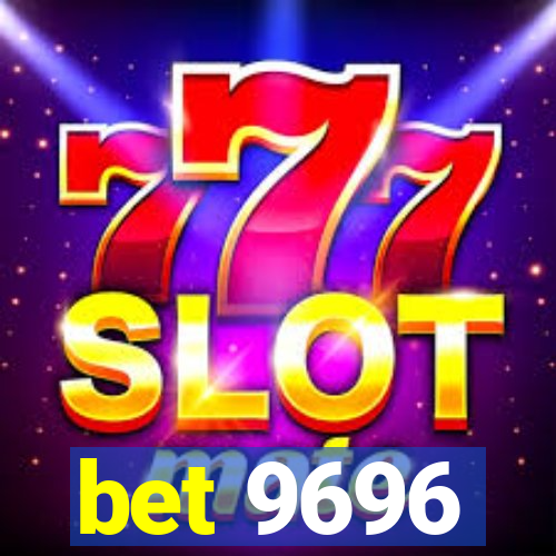 bet 9696