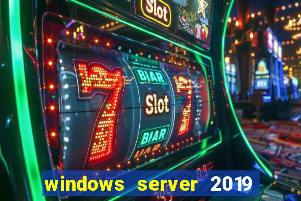 windows server 2019 iso pt-br download