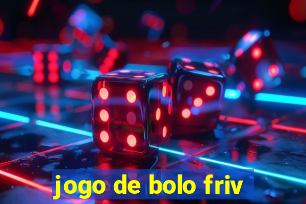 jogo de bolo friv