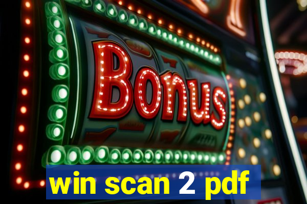 win scan 2 pdf