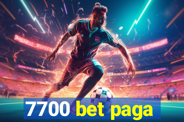 7700 bet paga