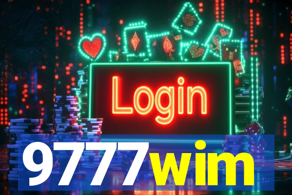 9777wim