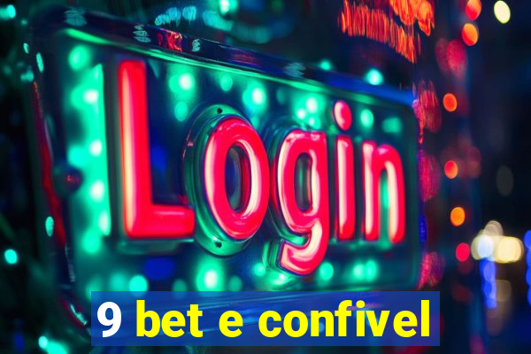 9 bet e confivel