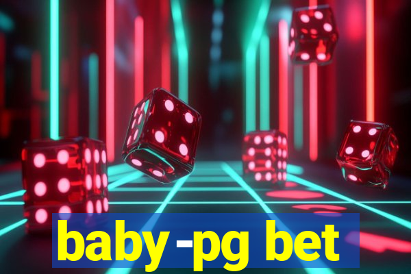 baby-pg bet