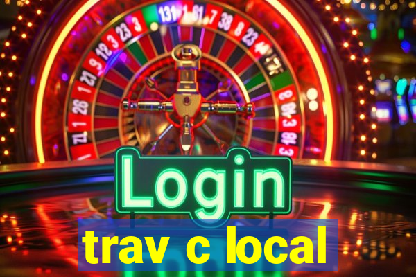 trav c local