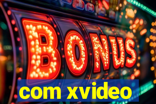 com xvideo