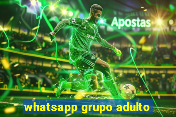 whatsapp grupo adulto