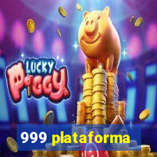 999 plataforma