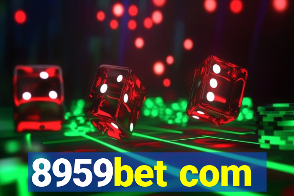 8959bet com