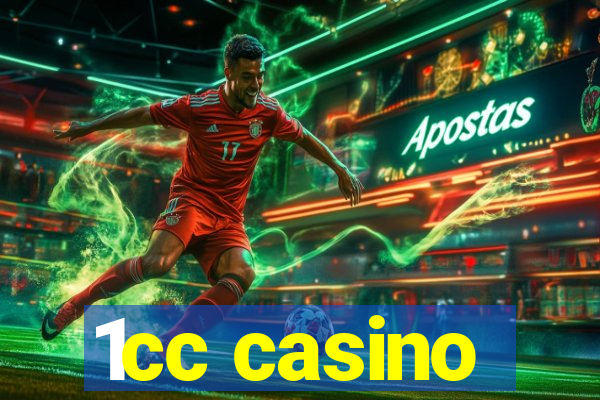 1cc casino