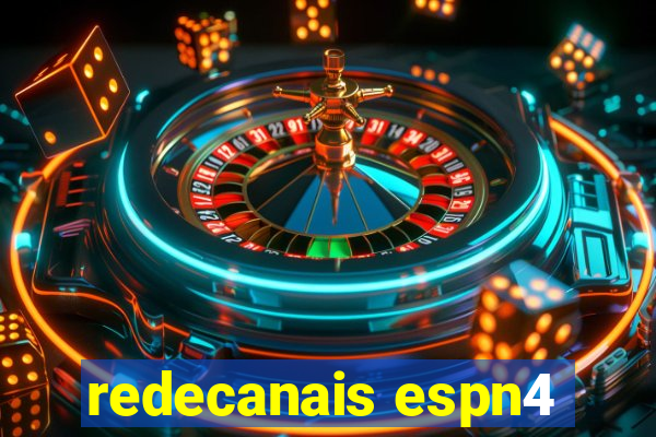 redecanais espn4