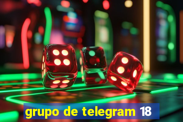 grupo de telegram 18