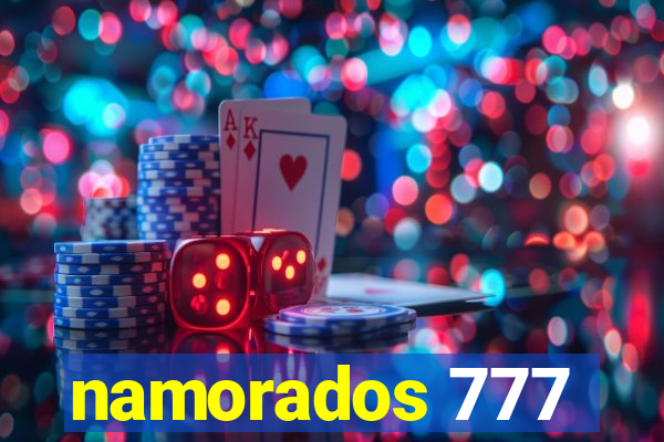 namorados 777