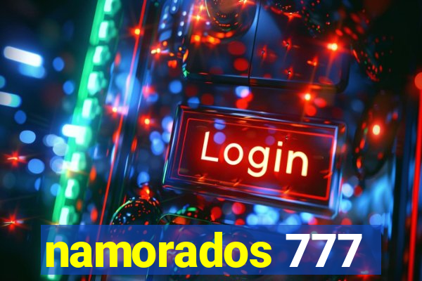 namorados 777