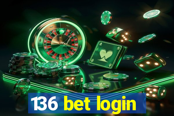 136 bet login