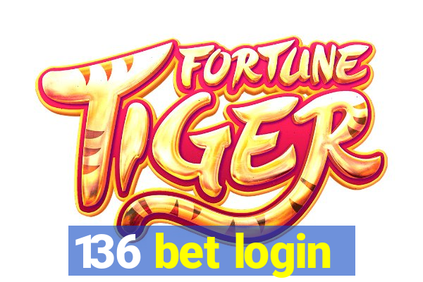 136 bet login