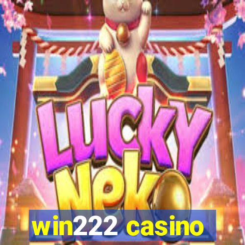 win222 casino