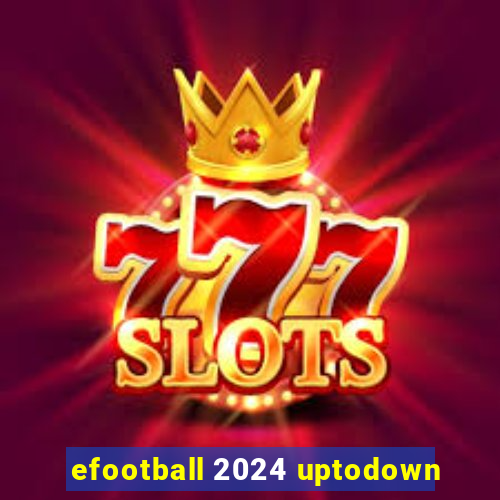 efootball 2024 uptodown