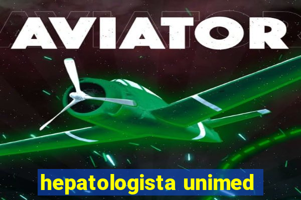 hepatologista unimed