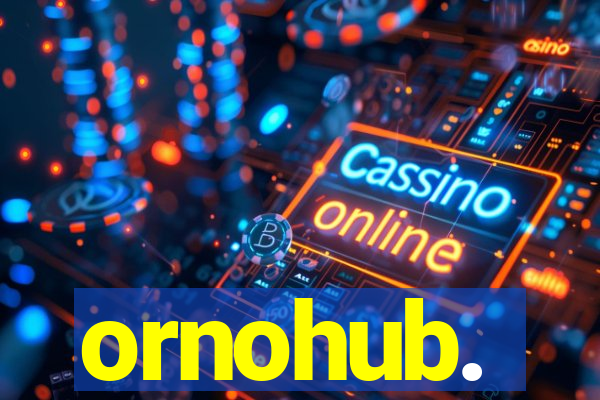 ornohub.