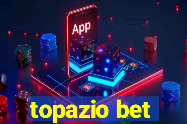 topazio bet