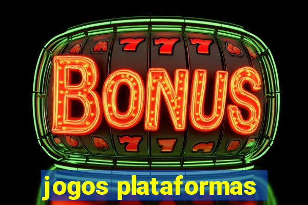 jogos plataformas