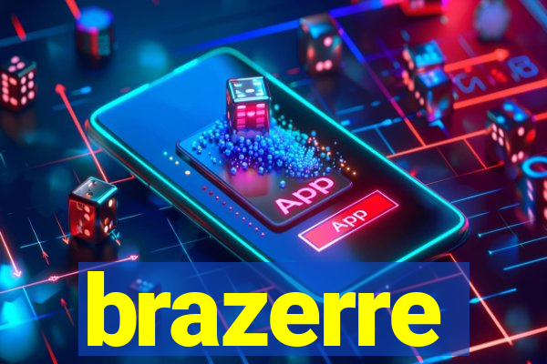 brazerre