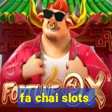 fa chai slots