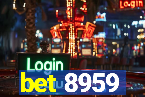 bet 8959