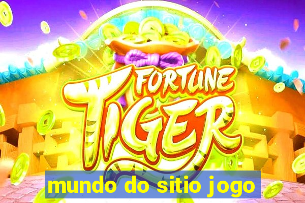 mundo do sitio jogo