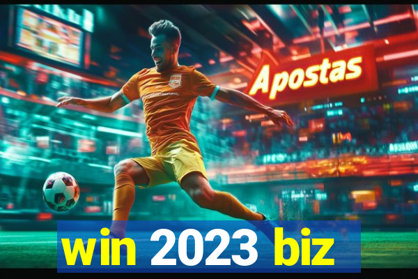 win 2023 biz