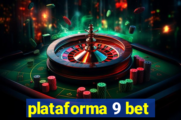 plataforma 9 bet