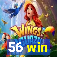 56 win