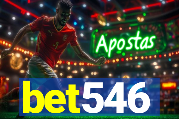 bet546