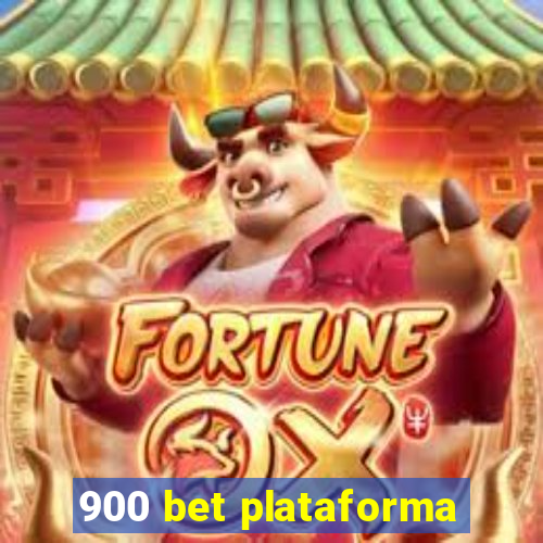 900 bet plataforma