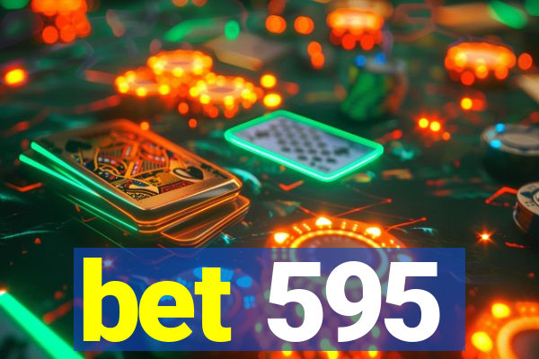 bet 595