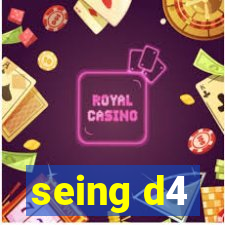 seing d4