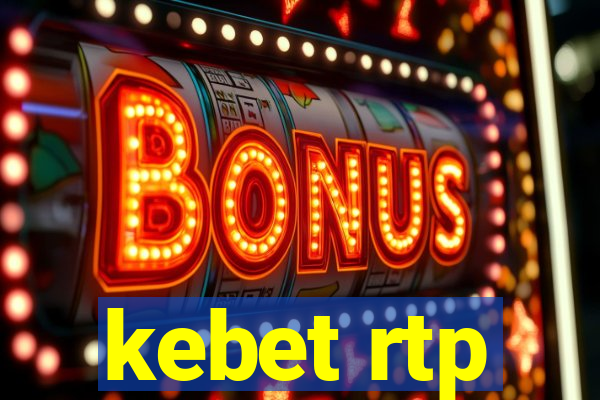 kebet rtp